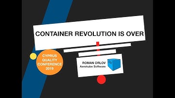 Cyprus Quality Conference 2019 - Container Revolution is Over