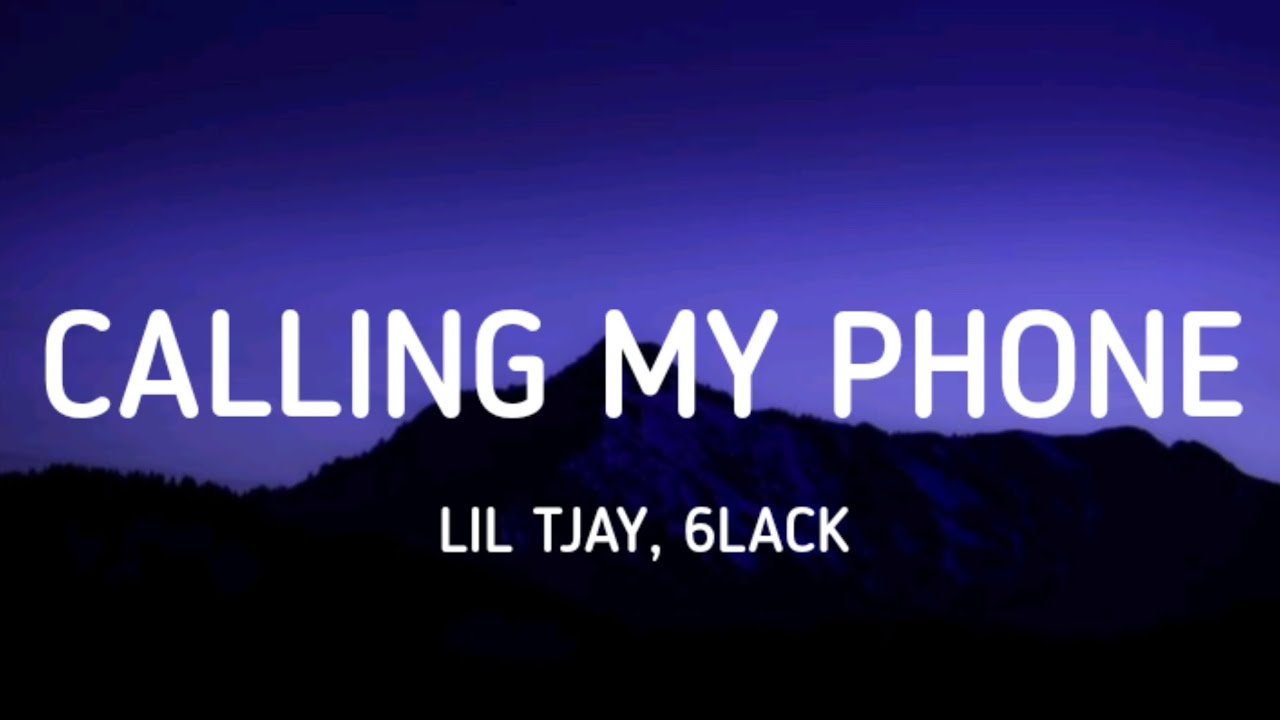 Lil Tjay Calling My Phone [Lyrics] YouTube