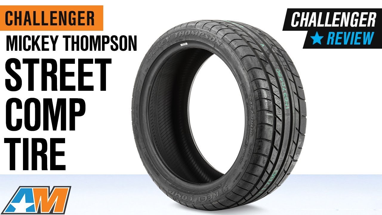 20082019 Challenger Mickey Thompson Street Comp Tire (1720") Review