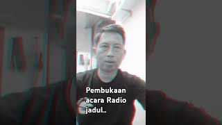 Pembukaan Acara Radio Rri Jadul sejarah lucu ngakak comedy rambutpanjang