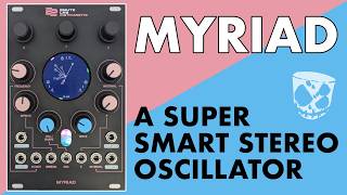 A Super Smart Stereo Oscillator & Voice // MYRIAD from Emute Lab Instruments