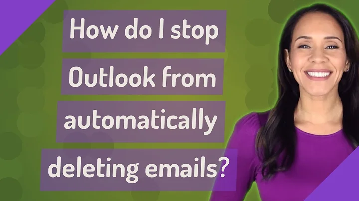 How do I stop Outlook from automatically deleting emails?