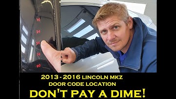 Where is the Door Code For 2013, 2014, 2015, 2016 Lincoln MKZ Location