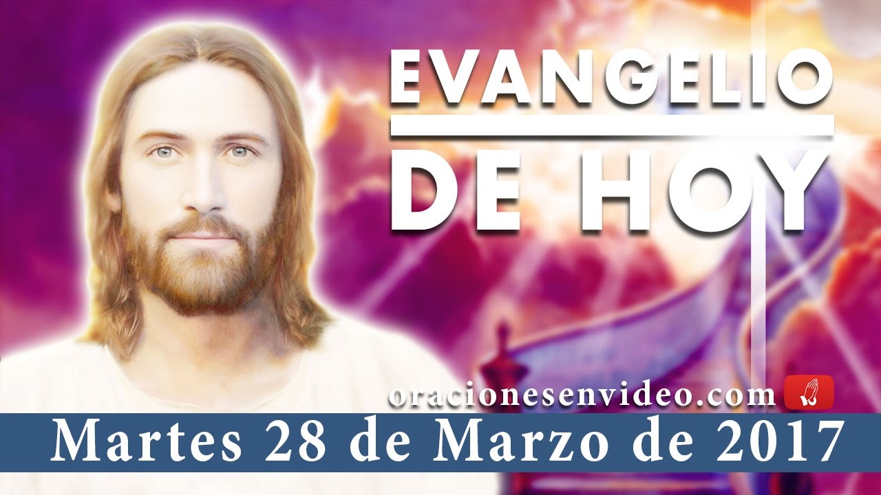 Evangelio de Hoy Martes 28 de Marzo 2017 ¿Quieres quedar sano? - YouTube