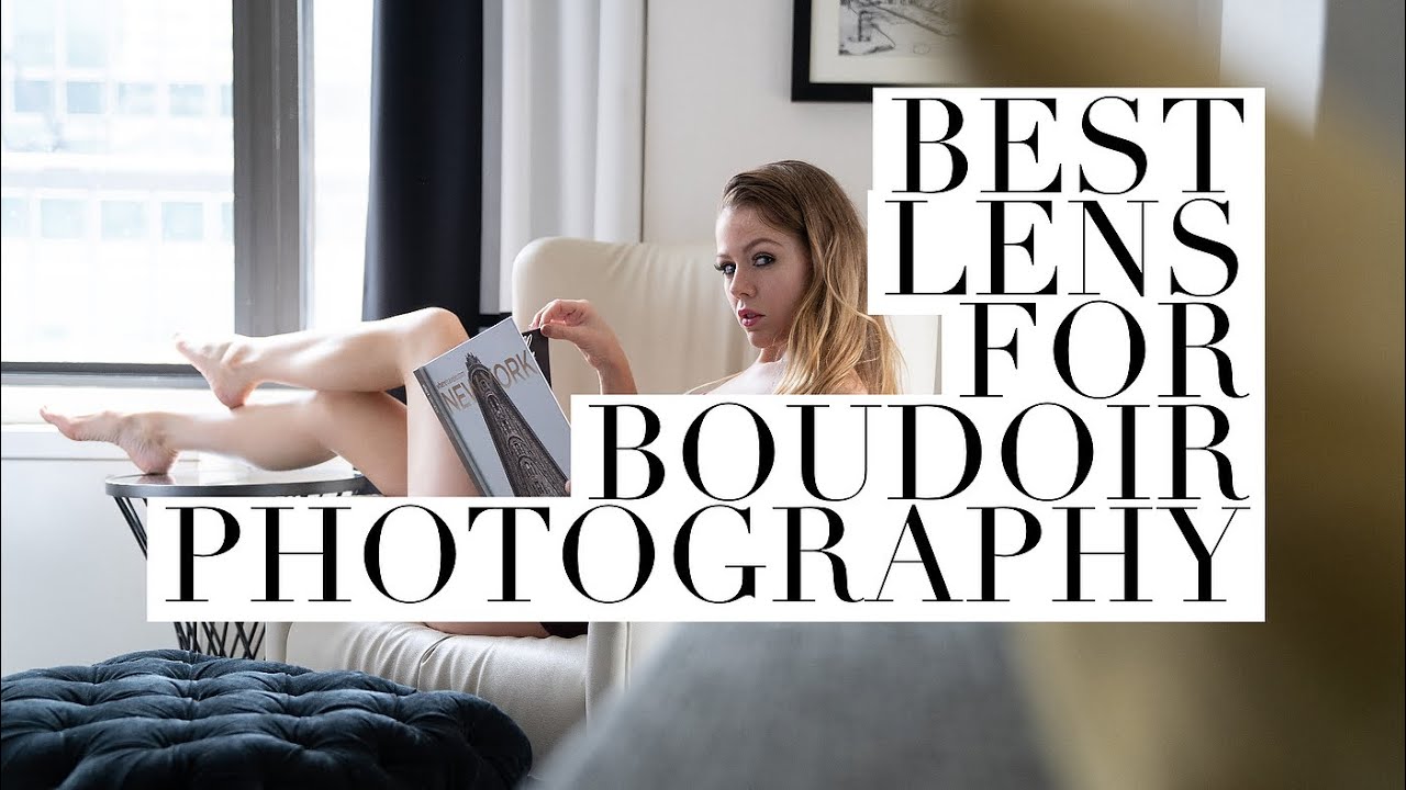 BEST Lens For BOUDOIR Portrait Photography Beginner Tips YouTube