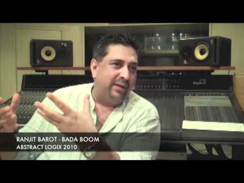 Ranjit Barot : The Making of Bada Boom