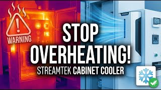 How To Stop Electrical Cabinets And Panels From Overheating Streamtek Cabinet Cooler Solution
