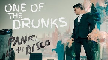 One of the Drunks (Clean Edit) - Panic! At The Disco