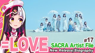 SACRA MUSIC NEWS #17 =LOVE 5th Anniversary | Profile/History/Latest Release SACRA Artist File #