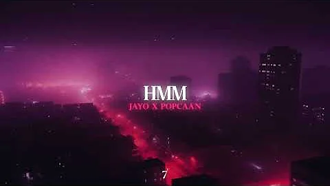 JayO, Popcaan - Hmm