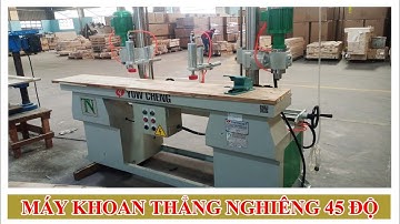 HORIZONTAL & VERTICAL DOUBLE HEAD BORING MACHINE | SS 340B | THUONG NGUYEN