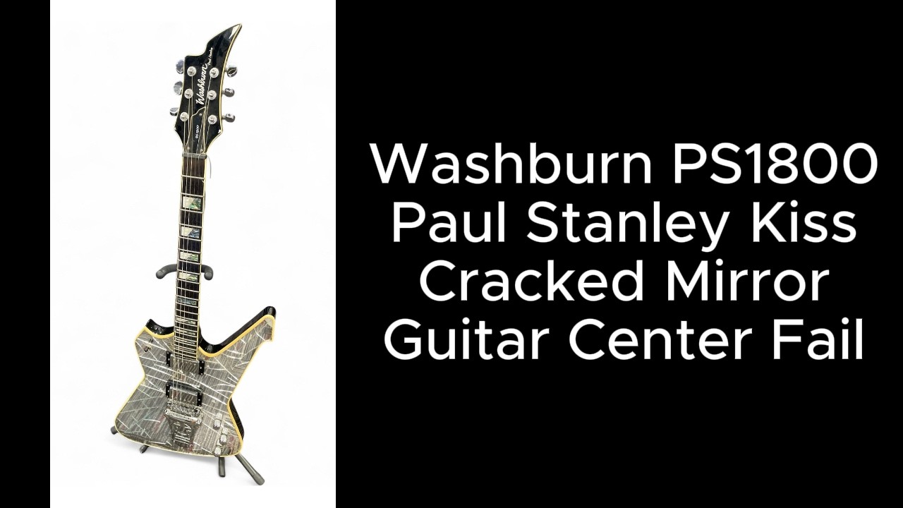Guitar Center Fail Washburn PS1800 Paul Stanley Kiss Cracked