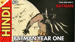 Batman Year One Comic Part 3🦇 || Explained In Hindi || DC Comics In Hindi 
