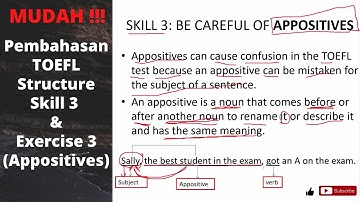 MUDAH! Pembahasan TOEFL Structure Skill 3 dan Exercise 3 (Appositives)