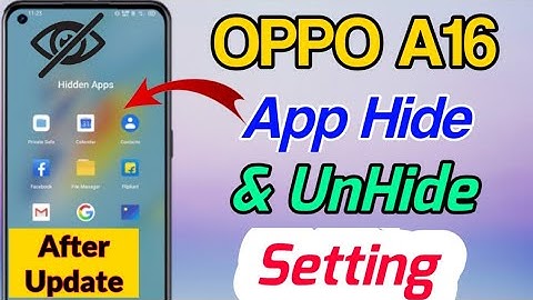 OPPO a16 Mein App Hide or UnHide Kaise Kare | How to Hide apps in oppo a16