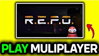 HOW TO PLAY REPO MULTIPLAYER 2026 (FULL GUIDE)