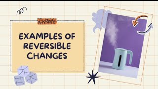 Reversible Changes