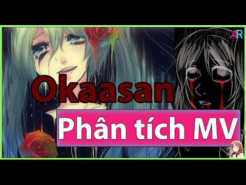 🔞(Phân Tích MV) Okaasan: Không Biết Tiêu Đề Để Gì?