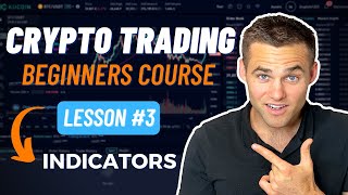 Crypto Trading Course For Beginners - Part 3 [Indicators]