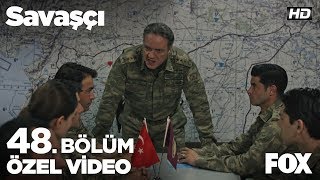 Geldikleri Gibi Giderler Savaşçı 48. Bölüm