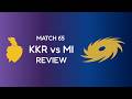 Kolkata Beat Mumbai to Keep Playoff Hopes Alive | KKR vs MI Review | Match 65 | IPL 2026