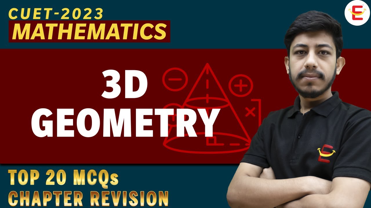 CUET 2023 Maths Domain | 3D GEOMETRY | CUET Maths Preparation 2023 By ...