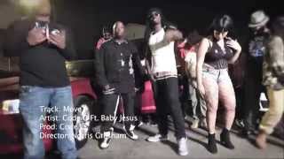 Code G & Baby Jesus - Move [Prod. By Code G]