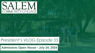 Admissions Open House   July 24, 2024
