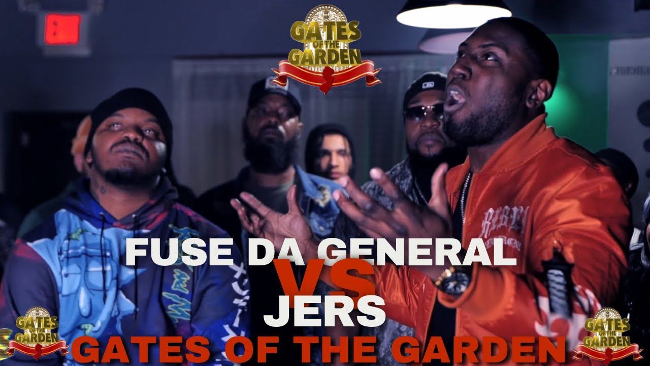 Da General Rapper FUSE DA GENERAL vs JERS | GATES of the GARDEN | RAP BATTLE - YouTube