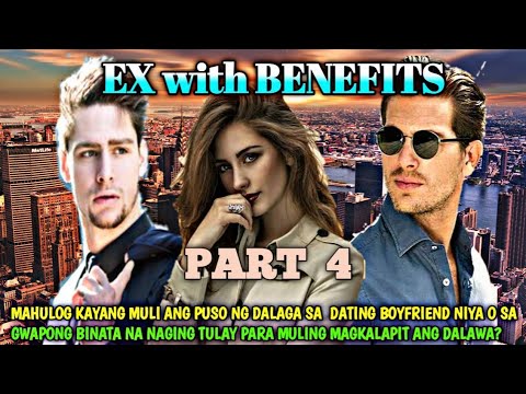 Download PART 4 EX WITH BENEFITS| SIMPLY MAMANG