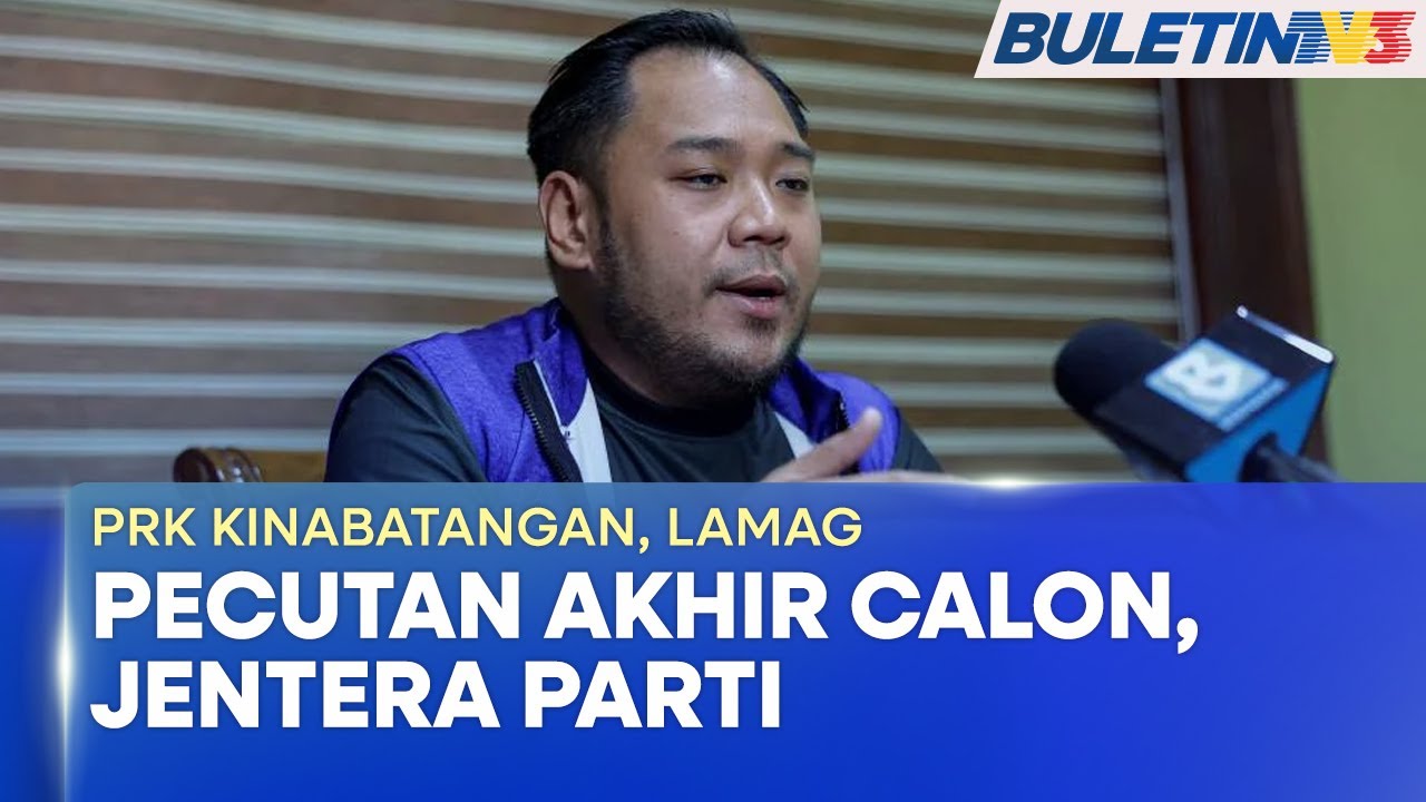 PRK KINABATANGAN, LAMAG | Pecutan Akhir, Calon BN Fokus Kempen Berskala Besar