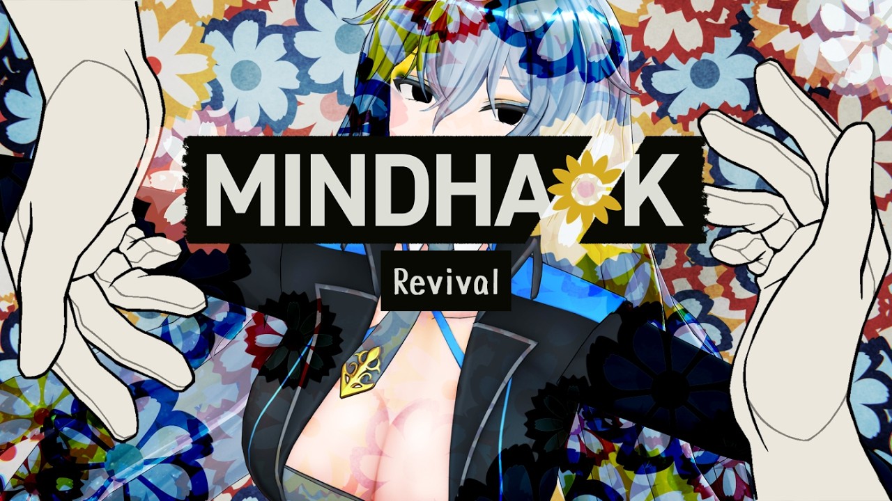 【 MINDHACK 】 幸せになれば怖いものなんてないですよ 【 リクム / どっとライブ 】※ネタバレ注意