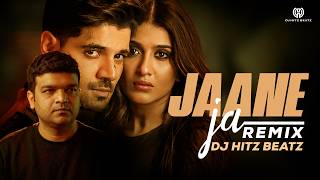 Download lagu Jaane Jaa (Remix) | Atif Aslam | DJ Hitz Beatz | Asees Kaur | Sooraj Pancholi | Trending Song #2026