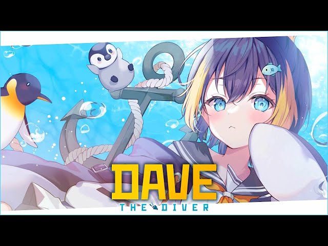 【DAVE THE DIVER】LET'S DAVE 🐠🫧【NIJISANJI EN | Petra Gurin】のサムネイル