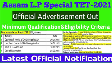 Assam L.P Special TET 2021|Official Advertisement Out|Eligibility, Syllabus,Exam Date|Assam TET 2021