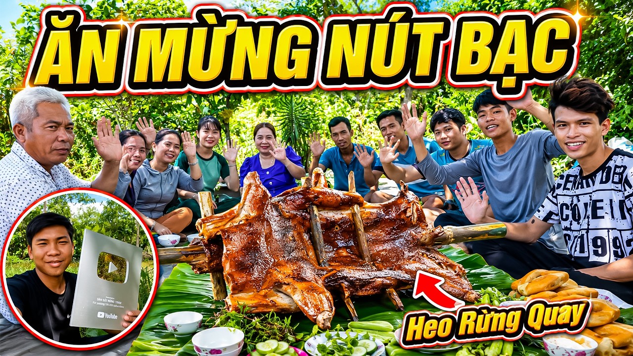 Chúc Mừng Team Săn Bắt Rừng Tràm Đạt Nút Bạc, Quay Heo Rừng Ăn Mừng | Săn Bắt Vlog