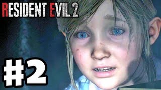 Resident Evil 2 Remake - Gameplay Walkthrough Part 2 - Little Girl