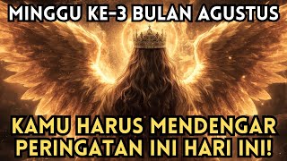 Download Lagu JIWA TERPILIH, WAJIB DENGAR PERINGATAN INI HARI INI! MINGGU KE-3 BULAN AGUSTUS AKAN UBAH SEGALANYA MP3 Download Lagu JIWA TERPILIH, WAJIB DENGAR PERINGATAN INI HARI INI! MINGGU KE-3 BULAN AGUSTUS AKAN UBAH SEGALANYA MP3