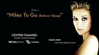 Celine Dion - Miles To Go Before I Sleep Dolby Atmos Stems