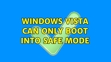 Windows Vista can only boot into safe mode