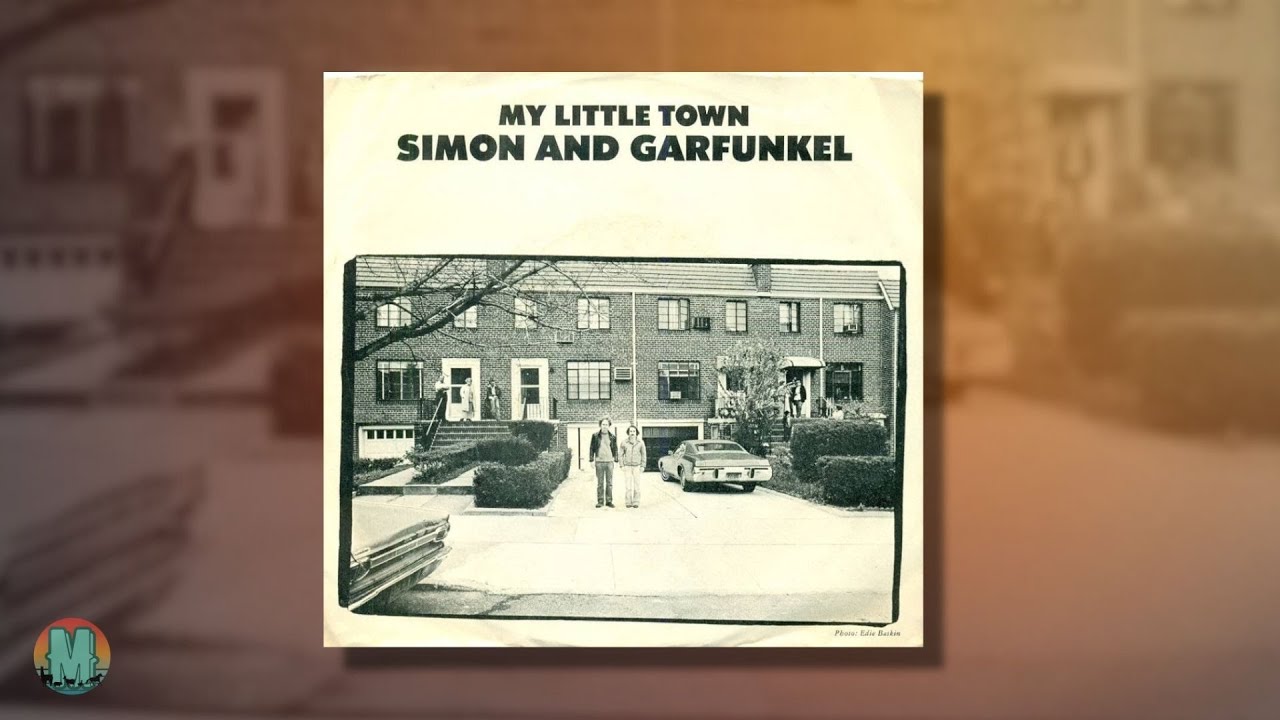 Simon & Garfunkel – My Little Town プロモ7\" Simon & Garfunkel - My Little Town (2023 Remaster) - YouTube