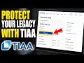 How to Protect Your Legacy with TIAA - Complete Guide