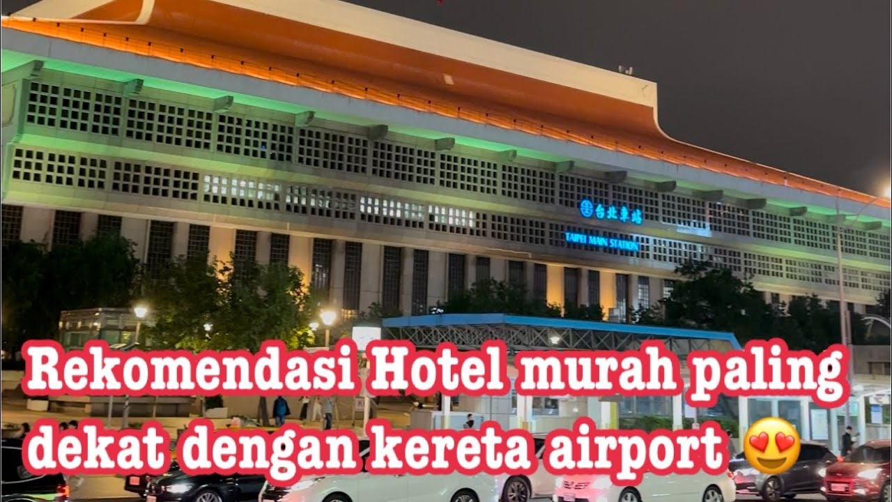 🔴[Live] FULL REVIEW MAYER INN HOTEL DI TAIPEI TAIWAN YANG SANGAN DEKAT ...