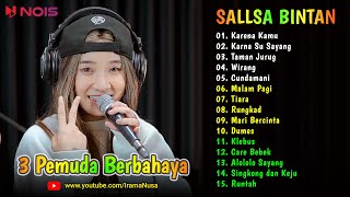 Karena Kamu - Karna Su Sayang ♪ Cover Sallsa Bintan ♪ TOP & HITS SKA Reggae 3 Pemuda Berbahaya