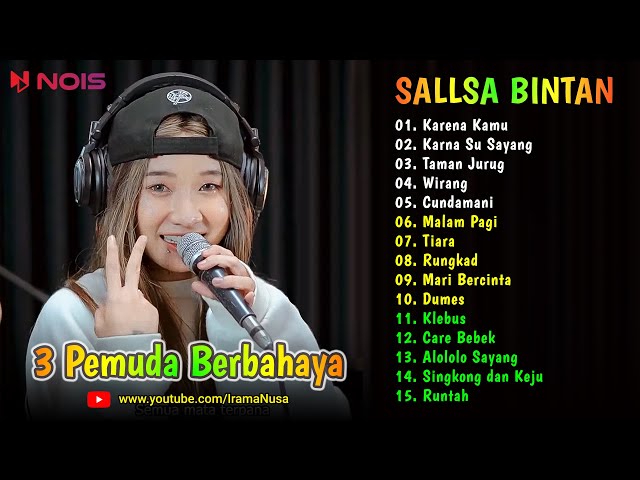 Karena Kamu - Karna Su Sayang ♪ Cover Sallsa Bintan ♪ TOP u0026 HITS SKA Reggae 3 Pemuda Berbahaya class=