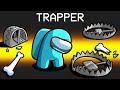 TRAPPER IMPOSTER Role in Among Us