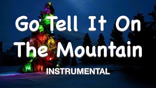 Go Tell It on The Mountain Instrumental - Traditional Karaoke