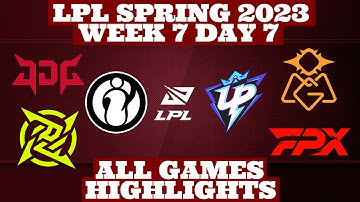 Week 7 Day 7 LPL Spring 2023 | By Pro Esports Highlights | ALL GAMES Highlights