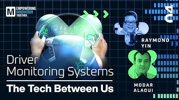 Driver Monitoring Systems: The Tech Between Us Podcast, Season 2 Episode 4