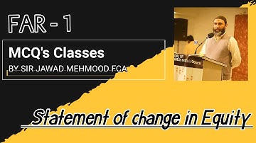 Far-1 | Autumn 2024 | SOCIE | MCQs | Sir Jawad Mehmood FCA | Smart Study | 10 - 12 Marks Weightage